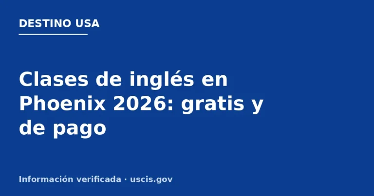 Clases de inglés en Phoenix 2026: gratis y de pago