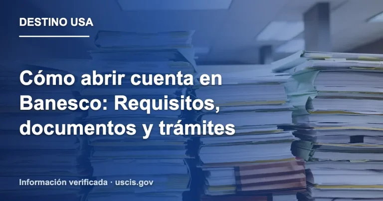Cómo abrir cuenta en Banesco: Requisitos, documentos y trámites