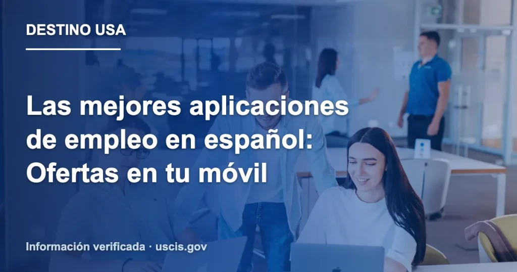 Las mejores aplicaciones de empleo en español: Ofertas en tu móvil