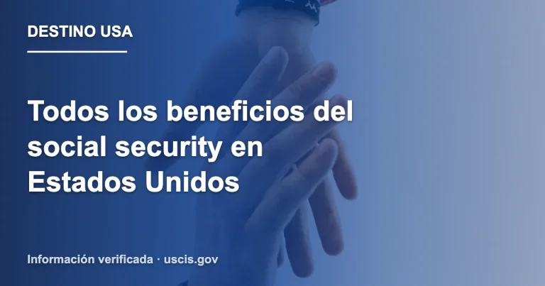 Todos los beneficios del social security en Estados Unidos