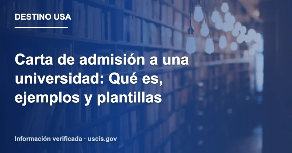 Carta de admisión a una universidad: Qué es, ejemplos y plantillas