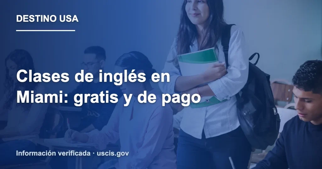 Clases de inglés en Miami: gratis y de pago