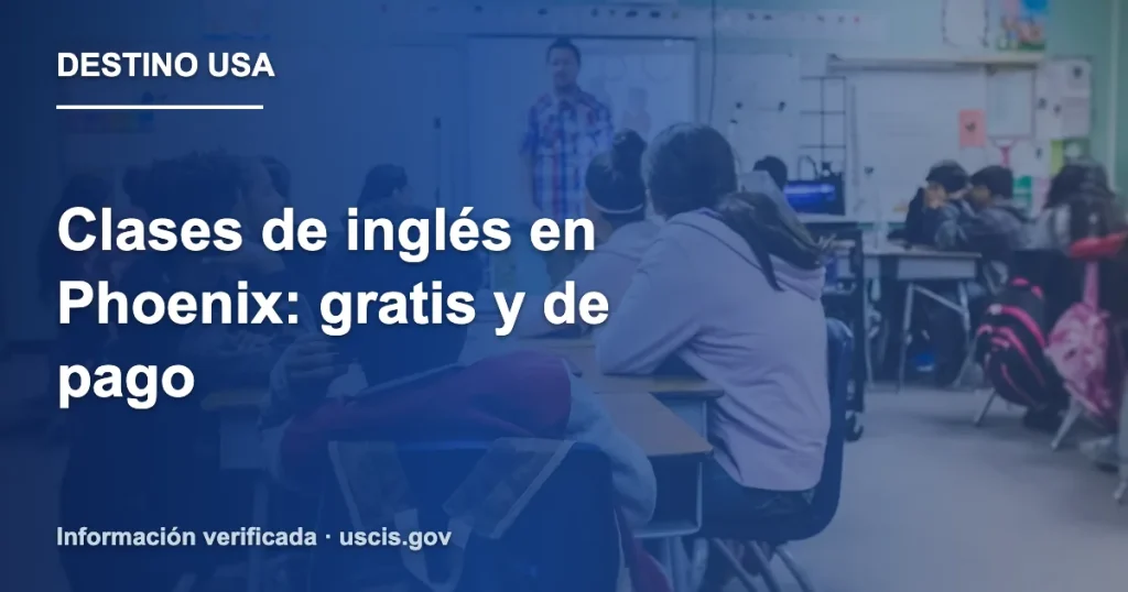 Clases de inglés en Phoenix: gratis y de pago