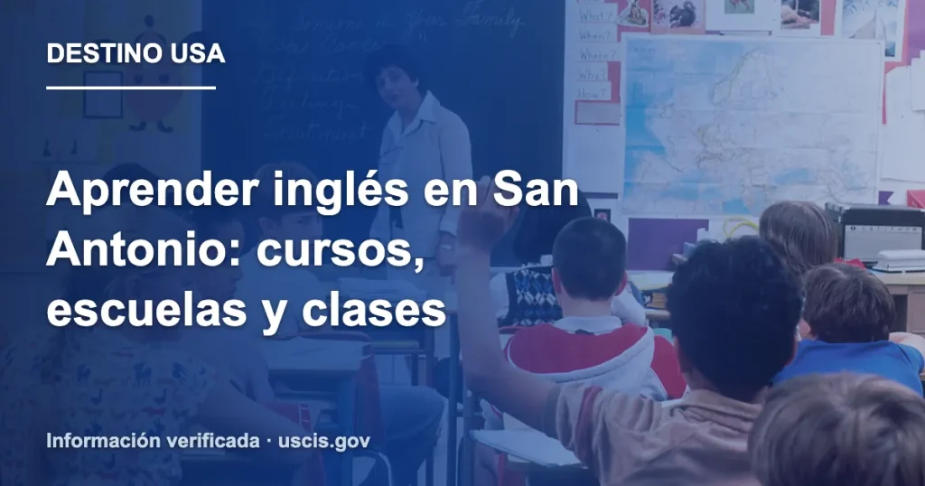 Aprender inglés en San Antonio: cursos, escuelas y clases