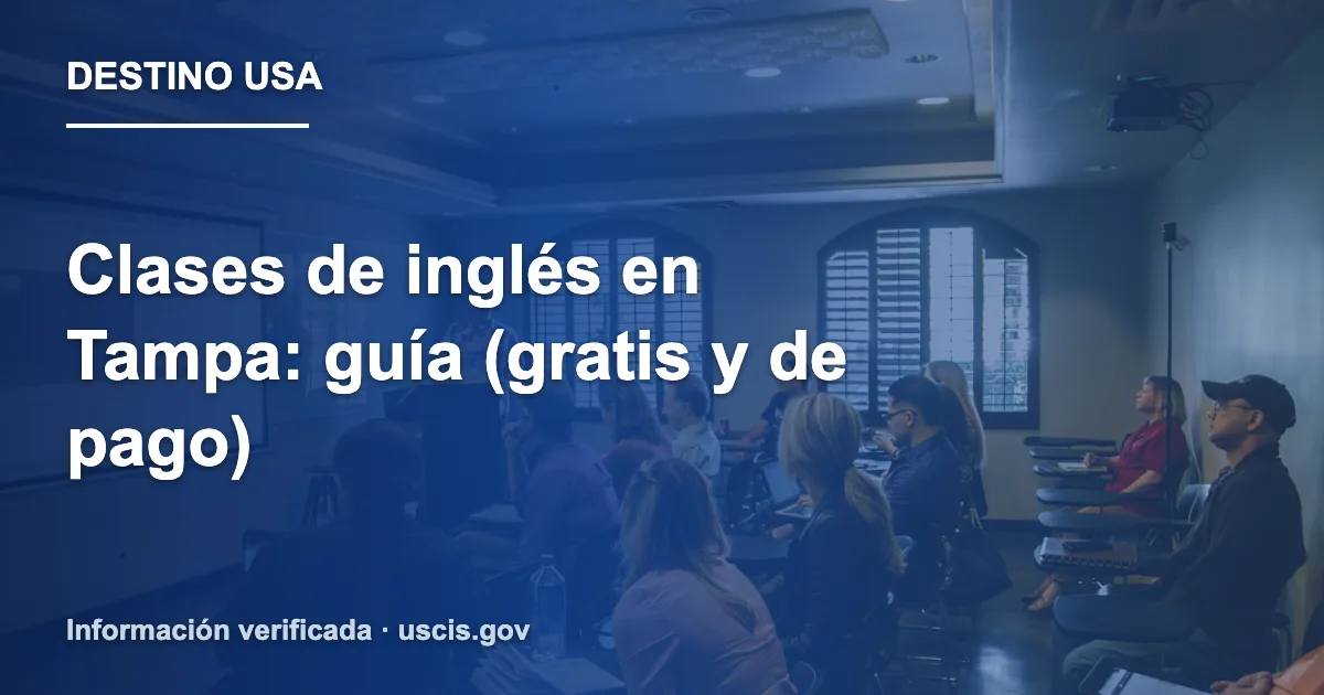 Clases de inglés en Tampa: guía (gratis y de pago)