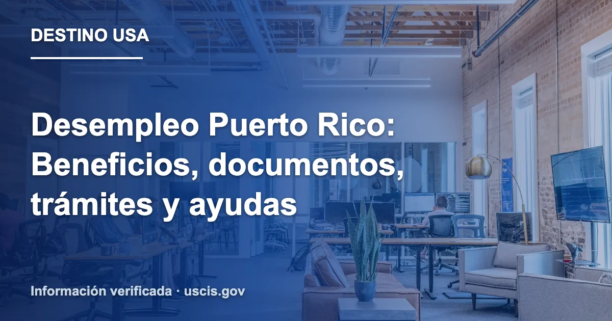Desempleo Puerto Rico: Beneficios, documentos, trámites y ayudas