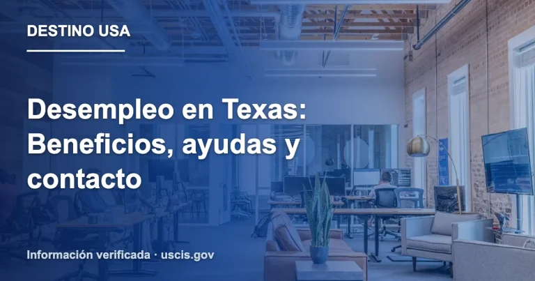 Desempleo en Texas: Beneficios, ayudas y contacto