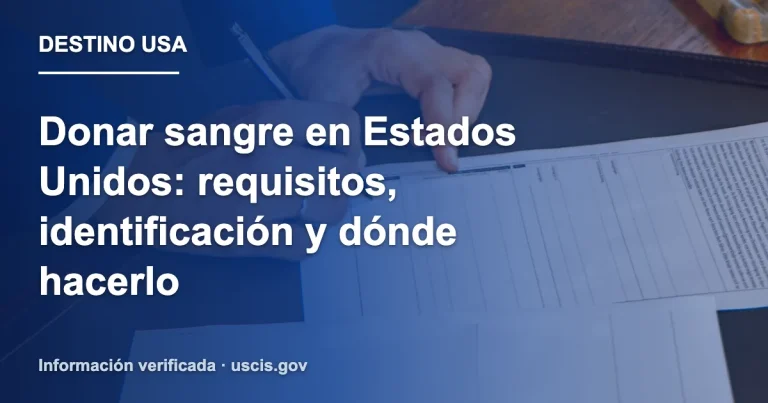 Donar sangre en Estados Unidos: requisitos, identificación y dónde hacerlo