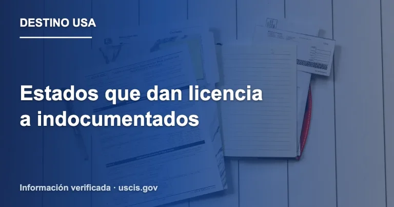 Estados que dan licencia a indocumentados