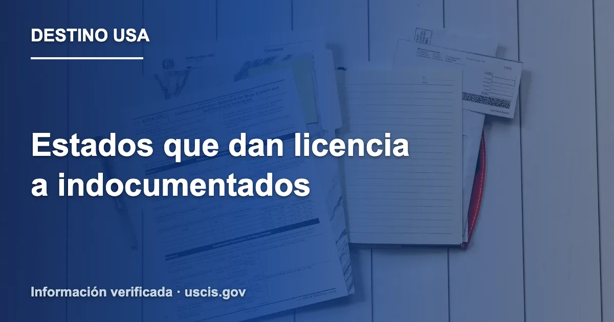 Estados que dan licencia a indocumentados