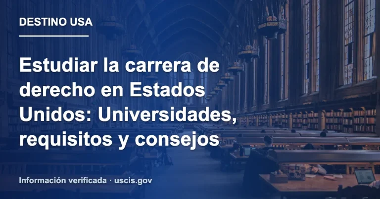 Estudiar la carrera de derecho en Estados Unidos: Universidades, requisitos y consejos