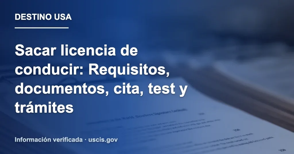 Sacar licencia de conducir: Requisitos, documentos, cita, test y trámites