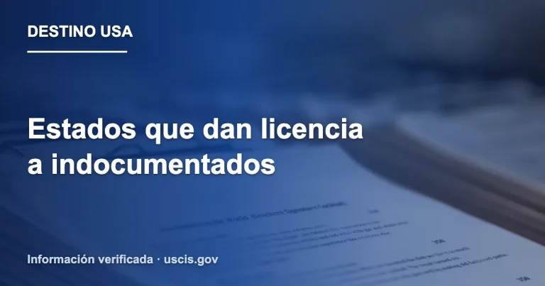 Estados que dan licencia a indocumentados
