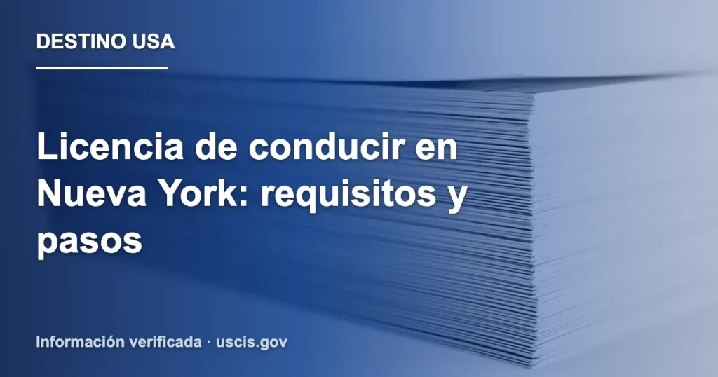 Licencia de conducir en Nueva York: requisitos y pasos
