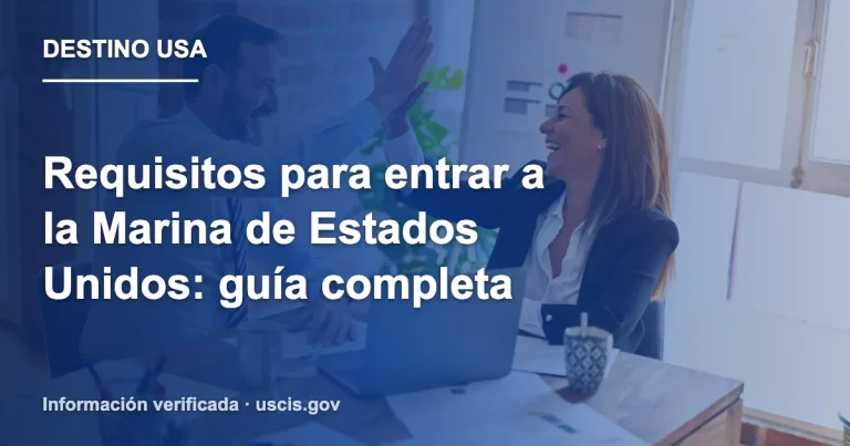 Requisitos para entrar a la Marina de Estados Unidos: guía completa