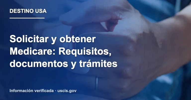 Solicitar y obtener Medicare: Requisitos, documentos y trámites