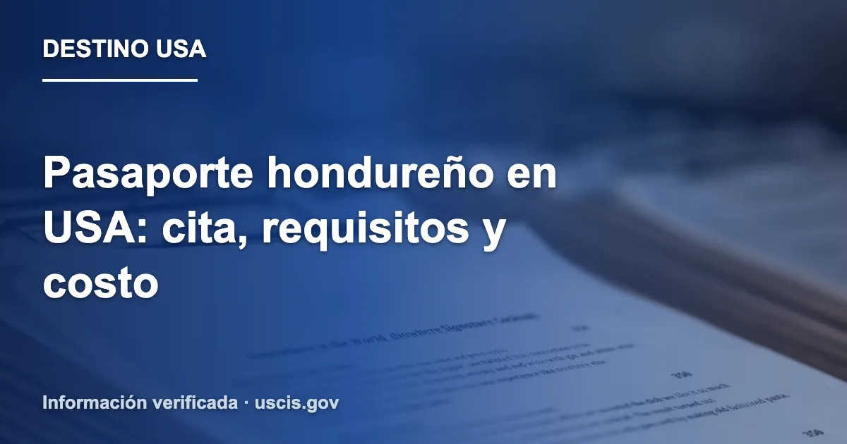 Pasaporte hondureño en USA: cita, requisitos y costo