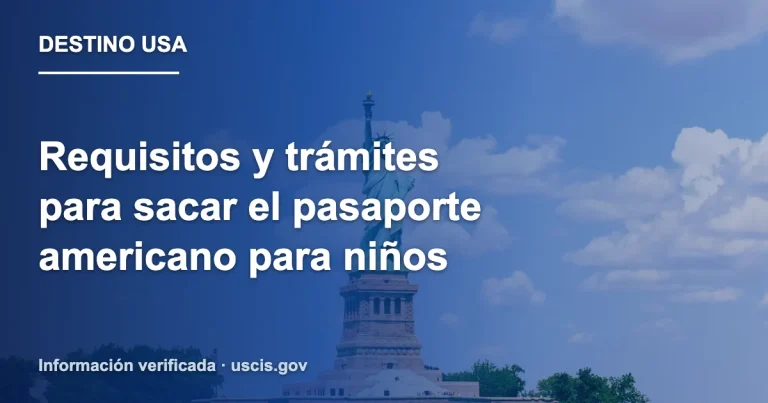 Requisitos y trámites para sacar el pasaporte americano para niños