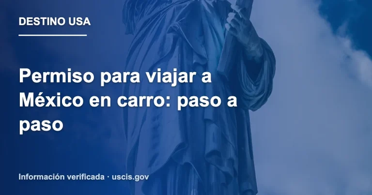 Permiso para viajar a México en carro: paso a paso