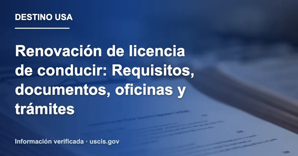 Renovación de licencia de conducir: Requisitos, documentos, oficinas y trámites