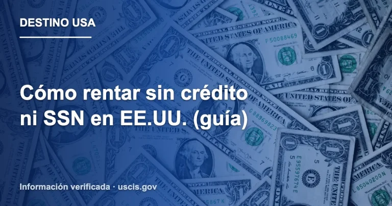 Cómo rentar sin crédito ni SSN en EE.UU. (guía)