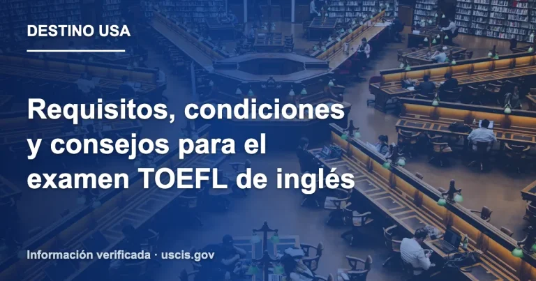 Requisitos, condiciones y consejos para el examen TOEFL de inglés