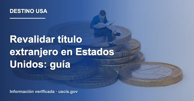 Revalidar título extranjero en Estados Unidos: guía