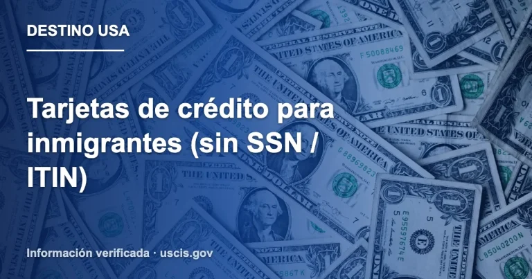 Tarjetas de crédito para inmigrantes (sin SSN / ITIN)