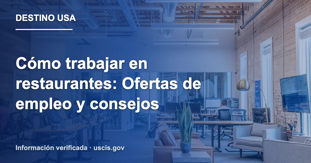 Cómo trabajar en restaurantes: Ofertas de empleo y consejos