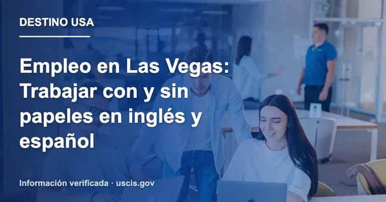 Empleo en Las Vegas: Trabajar con y sin papeles en inglés y español