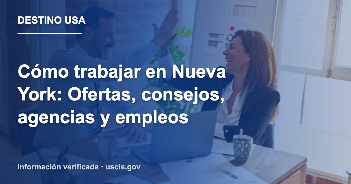 Cómo trabajar en Nueva York: Ofertas, consejos, agencias y empleos