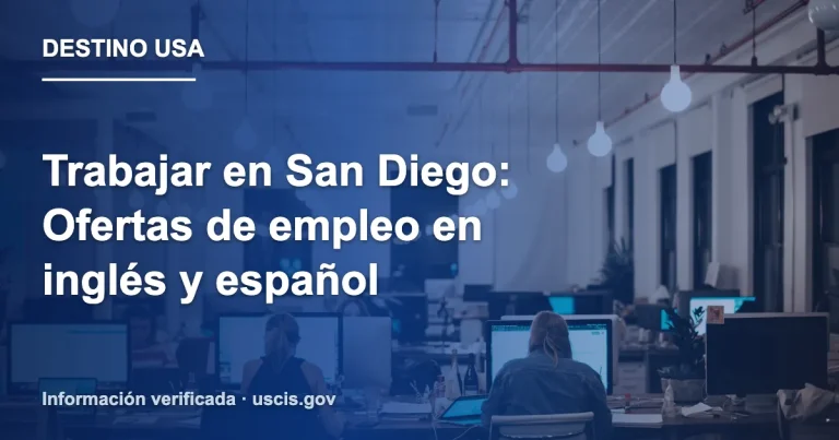Trabajar en San Diego: Ofertas de empleo en inglés y español