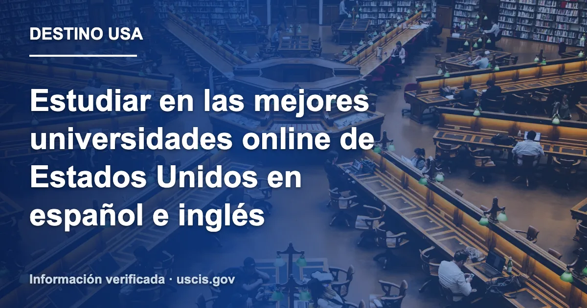 Estudiar en las mejores universidades online de Estados Unidos en español e inglés