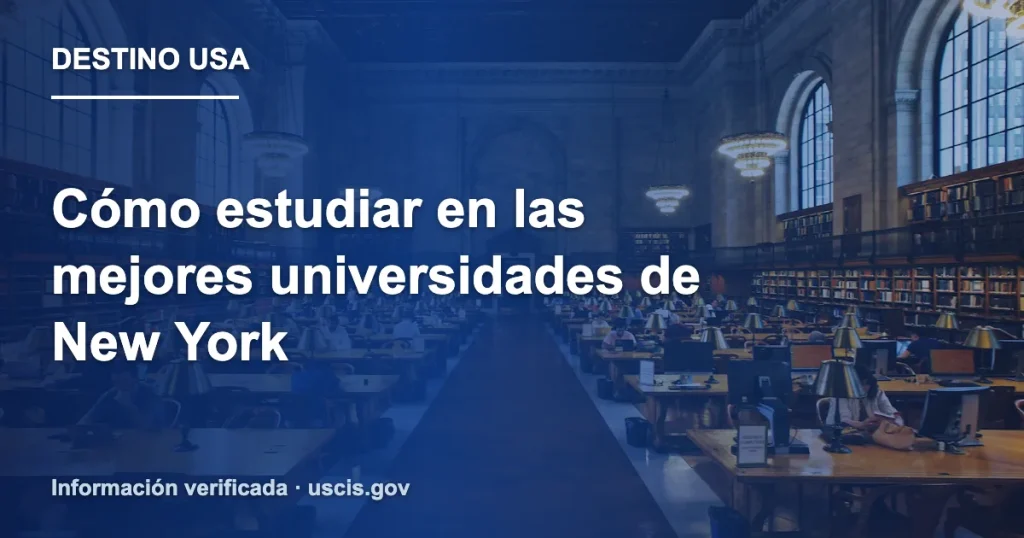 Cómo estudiar en las mejores universidades de New York