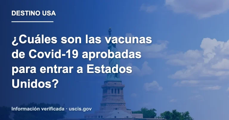 ¿Cuáles son las vacunas de Covid-19 aprobadas para entrar a Estados Unidos?