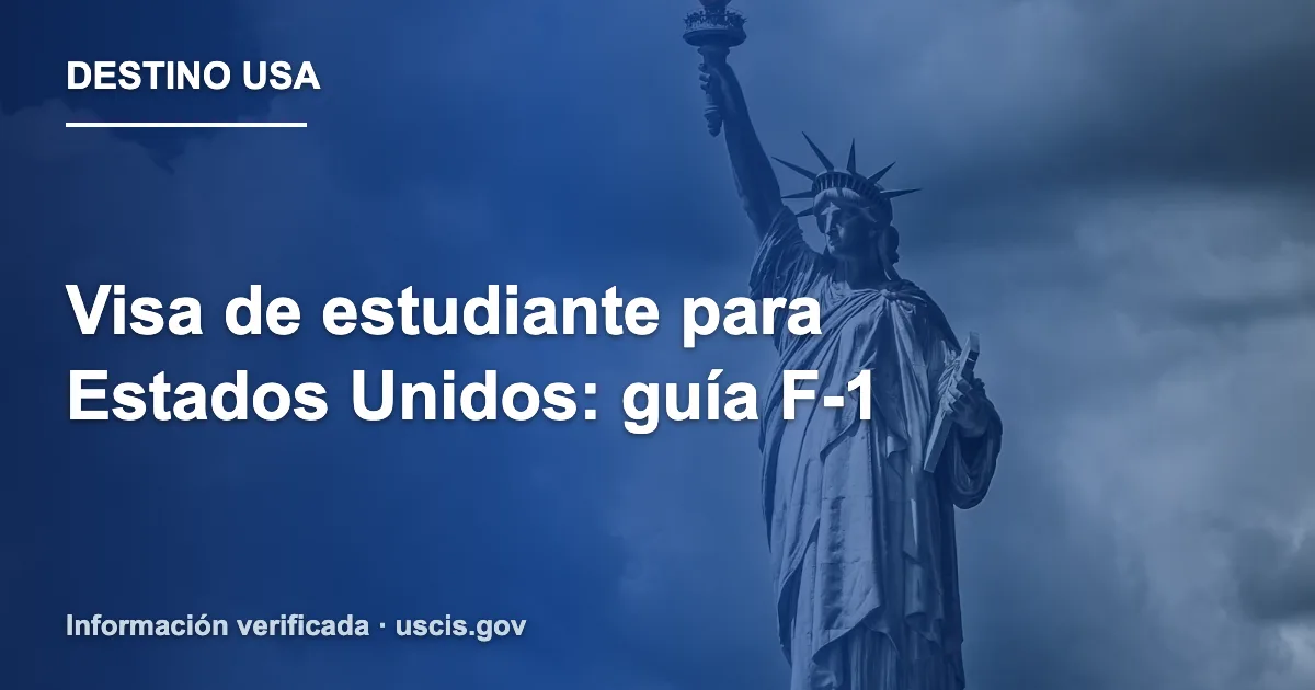 Visa de estudiante para Estados Unidos: guía F-1