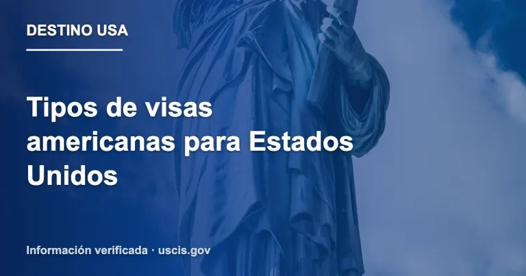 Tipos de visas americanas para Estados Unidos