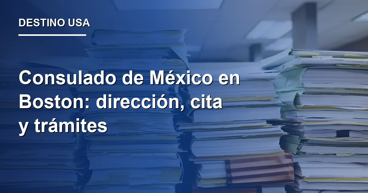 Consulado de México en Boston: dirección, cita y trámites