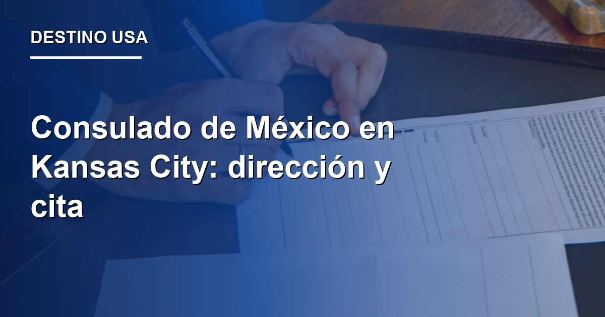 Consulado de México en Kansas City: dirección y cita